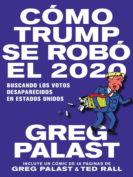 Title details for Cómo Trump se Robó 2020 by Greg Palast - Available